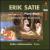Erik Satie: Piano Music von Steffen Schleiermacher