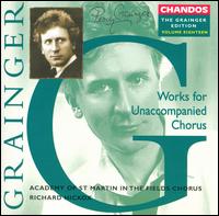 Grainger: Works for Unaccompanied Chorus von Academy of St. Martin-in-the-Fields