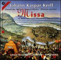 Johann Kaspar Kerll: Missa in fletu solatium obsidionis Viennensis von Various Artists