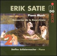 Erik Satie: Piano Music von Steffen Schleiermacher