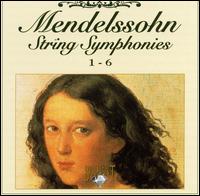 Mendelssohn: String Symphonies 1-6 von Various Artists