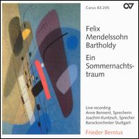Mendelssohn Bartholdy: Ein Sommernachtstraum von Frieder Bernius