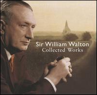 Sir William Walton: Collected Works von Various Artists