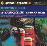 Jungle Drums [RCA] von Morton Gould