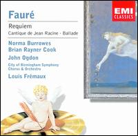 Fauré: Requiem; Cantique de Jean Recine; Ballade von Louis Frémaux
