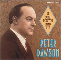A Song for You and Me von Peter Dawson