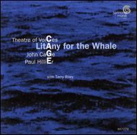 John Cage: Litany for the Whale von Paul Hillier