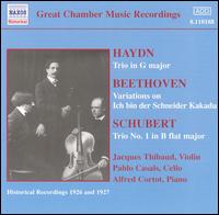 Thibaud, Casals & Cortot Perform Haydn, Beethoven & Schubert von Various Artists