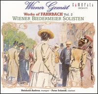 Wiener Gemüt: Works of Fahrbach, Vol. 2 von Wiener Biedermeier Solisten