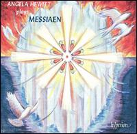 Angela Hewitt plays Messiaen von Angela Hewitt