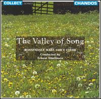 The Valley of Song von Rossendale Male Voice Choir