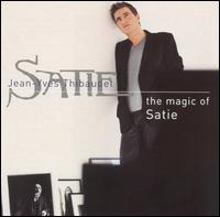 The Magic of Satie von Jean-Yves Thibaudet