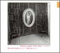 Debussy, Duparc, Fauré, Ravel: Mélodies (Box Set) von Bernard Kruysen