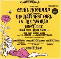 The Happiest Girl in the World (Original Broadway Cast) von Cyril Ritchard