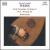 Sylvius Leopold Weiss: Lute Sonatas Nos. 38 & 43 von Robert Barto