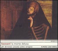 Giovanni Battista Bassani: La Morte delusa von Jean Tubéry