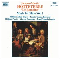 Hotteterre: Music for Flute, Vol. 1 von Philippe Allain-Dupré