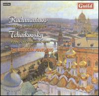 Rachmaninov: Trio in G minor, Élgiaque; Tchaikovsky: Piano Trio in A minor, Op. 50 von Barbican Piano Trio