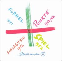 Stockhausen: Formel; Schlagtrio; Spiel von Various Artists