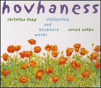 Hovhaness: Violin/Viola and Keyboard Works von Christina Fong