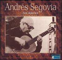 The Master von Andrés Segovia