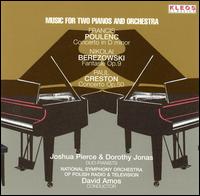 Poulenc, Berezowski, Creston: Music for Two Pianos and Orchestra von Various Artists