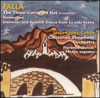 Falla: The Three-Cornered Hat; Homenajes von Jesús López-Cobos