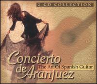 Concierto de Aranjuez: The Art of Spanish Guitar (Box Set) von Various Artists