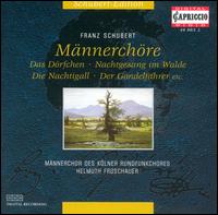 Schubert: Männerchore von Helmuth Froschauer