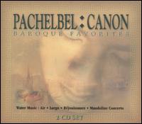 Pachelbel Canon: Baroque Favorites (Box Set) von Various Artists