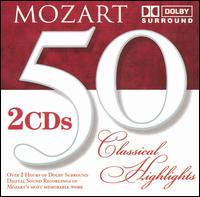 50 Classical Highlights: Mozart von Various Artists