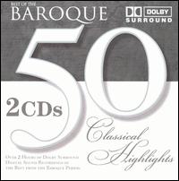 50 Classical Highlights: Baroque von Various Artists