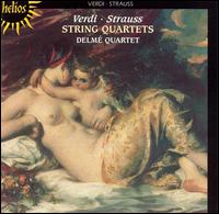 Verdi, Strauss: String Quartets von Delme String Quartet