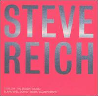 Steve Reich: Tehillim; The Desert Music von Steve Reich