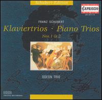 Schubert: Piano Trios Nos. 1 & 2 von Odeon Trio