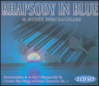 Rhapsody in Blue & Other Spectaculars (Box Set) von Various Artists