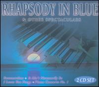 Rhapsody in Blue & Other Spectaculars (Box Set) von Various Artists