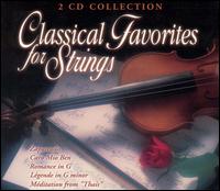 Classical Favorites for Strings (Box Set) von Various Artists