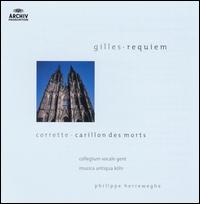 Gilles: Requiem; Corrette: Carillon des morts von Philippe Herreweghe