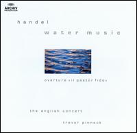 Handel: Water Music von Trevor Pinnock