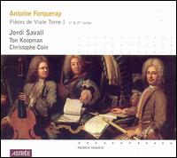 Antoine Forqueray: Pieces de Viole, Tome I, 1re & 2ème suites von Jordi Savall