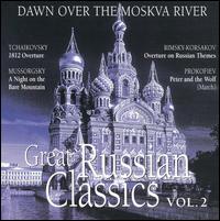 Dawn over the Moskva River: Great Russian Classics, Vol. 2 von Various Artists