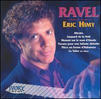 Exotic Lyricism: Eric Himy Plays Maurice Ravel von Eric Himy