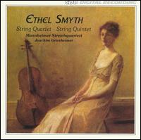 Ethel Smith: String Quartet; String Quintet von Mannheim String Quartet