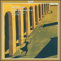 Max Reger: Cello Sonatas 2 & 3 von Reimund Korupp