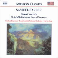 Samuel Barber: Piano Concerto; Medea's Meditation and Dance of Vengeance von Various Artists