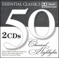 50 Classical Highlights: Essential Classics von Various Artists
