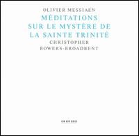 Olivier Messiaen: Méditations sur le Mystère de la Sainte Trinité von Various Artists