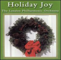 Holiday Joy von London Philharmonic Orchestra