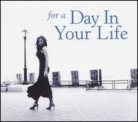 For a Day in Your Life von Various Artists